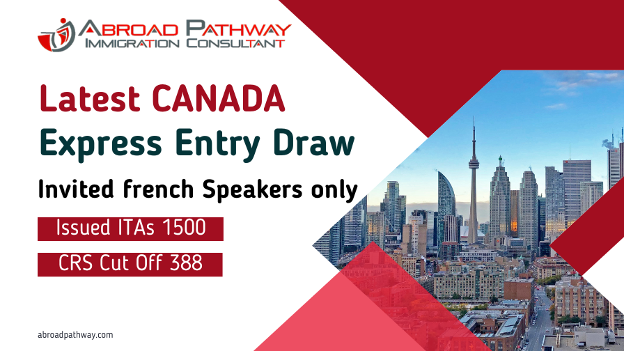 Canada Express Entry Latest Draw: Issued Invitations 1,500 French speaker only