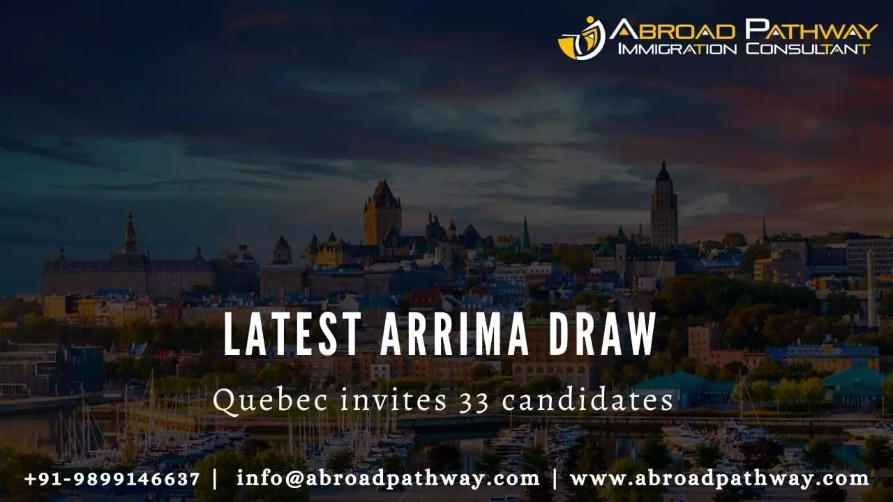 latest Arrima draw , Quebec invites 33 candidates