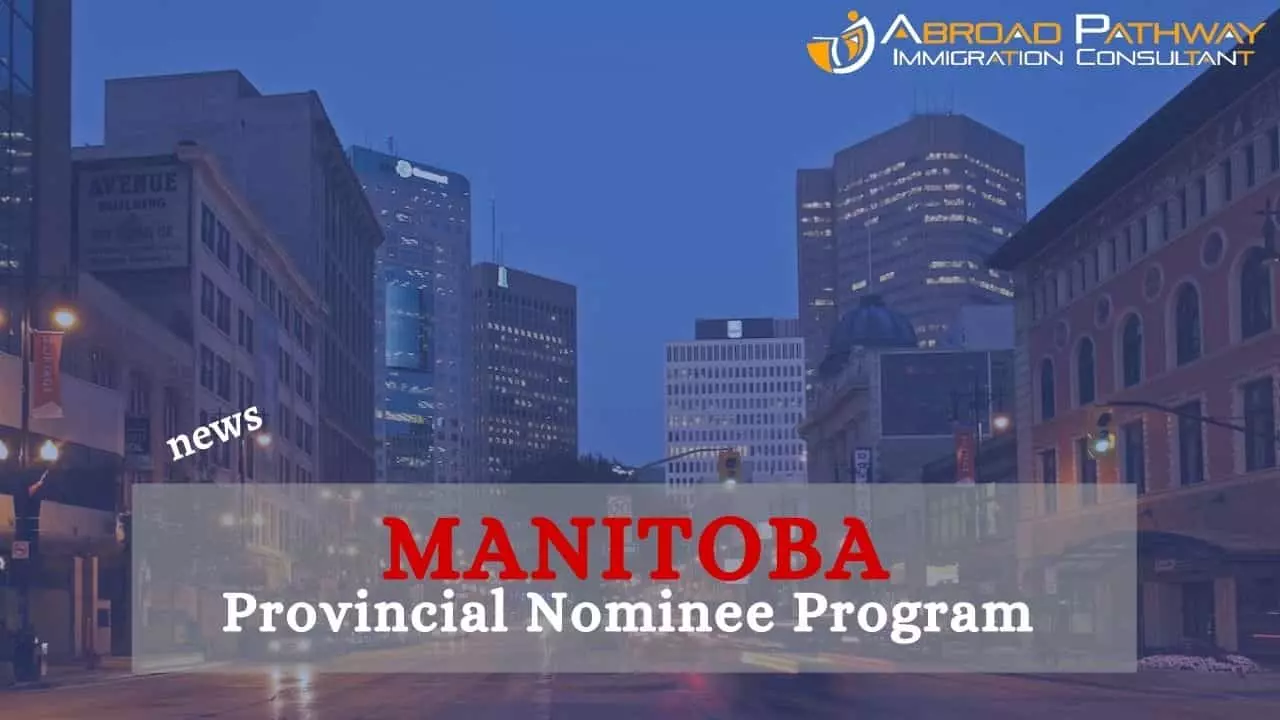 Manitoba PNP draw invites 349 immigrants