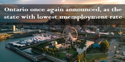 Ontario once again announced, as the state with lowest unemployment rate