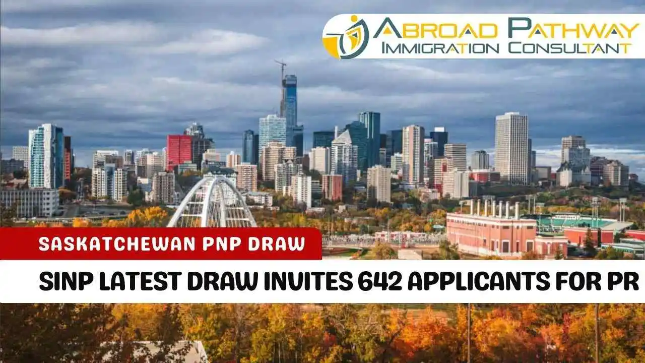 Saskatchewan PNP Draw- SINP Latest Draw Invites 642 Immigrants