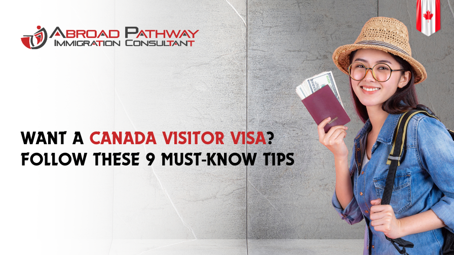 How to Avoid Canada Visitor Visa Refusal: 9 Must-Know Tips